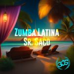 Sr. Saco – Zumba Latina