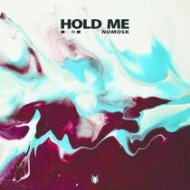 NoMosk – Hold Me