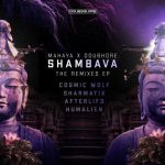 DoubKore, Mahaya – Shambava The Remixes EP