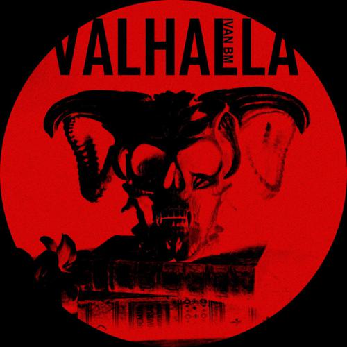 Ivan BM – Valhalla – Junkie Musik Lossless