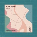 Max Dean – ENDZ052