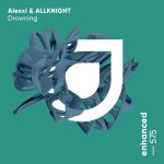 Alexxi, ALLKNIGHT – Drowning
