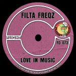 Filta Freqz – Love In Music