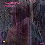 Tin Man – Evaporated Acid (DESNA’s 111 Hz Remix)