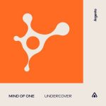 Mind Of One – Undercover – Extended Mix