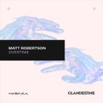 Matt Robertson – Overtime