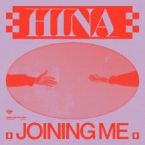 Hina – Joining Me
