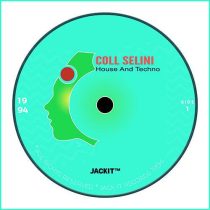 Coll Selini – House And Techno