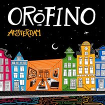 Orofino – Amsterdam
