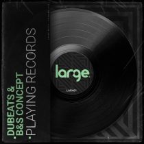B&S Concept, DuBeats – Playing Records