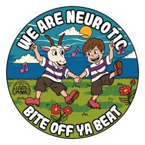 We Are Neurotic – Bite Off Ya Beat
