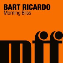 Bart Ricardo – Morning Bliss