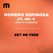 Mr. V, Homero Espinosa – Set Me Free (T.Markakis Sunset Remix)