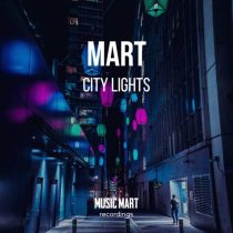 Mart – City Lights