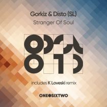 Gorkiz, Disto (SL) – Stranger of Soul