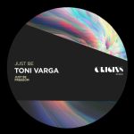 Toni Varga – Just Be