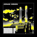 Jonas Xenon – Madman