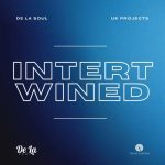 De La Soul, UK Projects – Intertwined