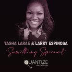 Larry Espinosa, Tasha LaRae – Something Special