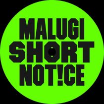 Malugi – Short Notice