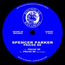 Spencer Parker – Praise Be