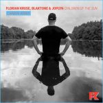Florian Kruse, Joplyn, blaktone – Children Of The Sun (Carbon Remix)