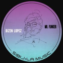 Bizen Lopez – Mr. Funker