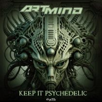 Artmind – Keep It Psychedelic