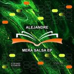 Alejandre – Mera Salsa EP