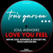 Soul Avengerz – Love You Feel