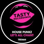 House Punkz – Let’s All Chant