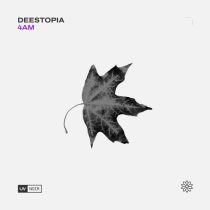 Deestopia – 4am