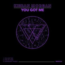Kieran Morgan – You Got Me