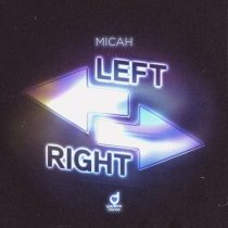 Micah – Left, Right