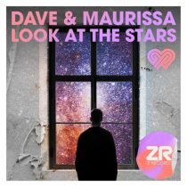 Dave Lee ZR, Maurissa Rose, Dave & Maurissa – Look At The Stars