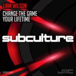Liam Wilson – Change the Game / Your Lifetime