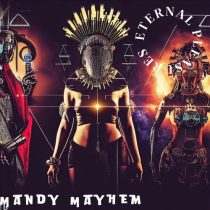 Mandy Mayhem – Eternal Pleasures