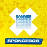 Gammer – SpongeBob