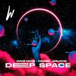 Dani Masi, Daniel Aguayo – Deep Space