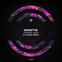 Montw – Summer Vibes (K Loveski Remix)