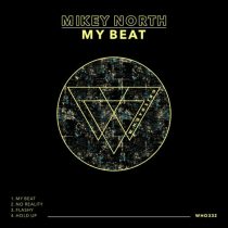Mikey North – My Beat