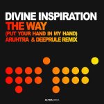 Divine Inspiration – The Way – Aruhtra & Deeprule Extended Remix