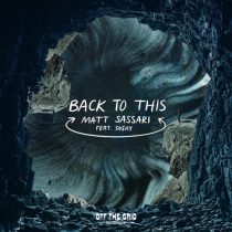 Matt Sassari, SoShy – Back To This – Extended Mix