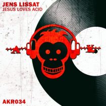 Jens Lissat – Jesus Loves Acid
