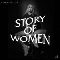 Harriet Jaxxon – Story Of Women
