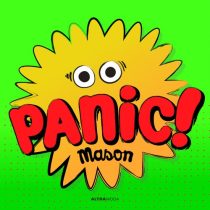 Mason – Panic! – Extended Mixes