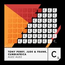 Jude & Frank, Tony Perry, Cumbiafrica – Allez Allez