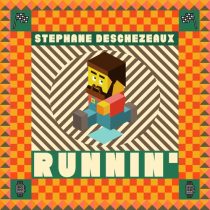 Stephane Deschezeaux – Runnin’
