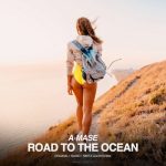 A-Mase – Road to the Ocean