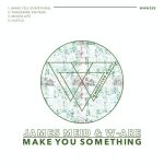 James Meid – Make You Something